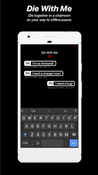 تطبيق Die With Me يساعدك على الاستمرار في الدردشة لفترة طويلة بآخر 5% من الشحن مدونة نظام أون لاين التقنية
